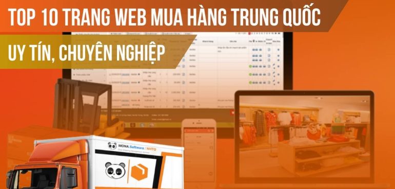 Top 10 trang web nhập hàng Trung Quốc về Việt Nam uy tín
