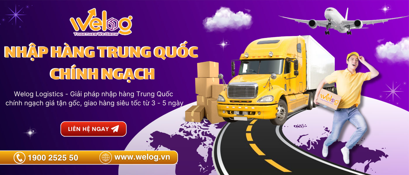 Welog - Công ty nhập hàng Trung Quốc uy tín hàng đầu