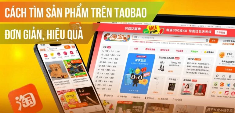 Cách tìm sản phẩm trên Taobao đơn giản, hiệu quả