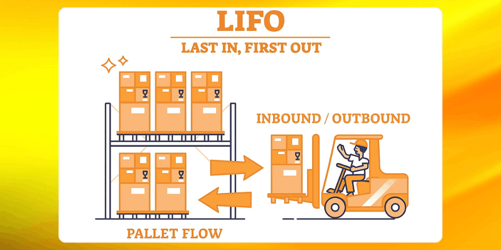 LIFO - Phương pháp quản lý tồn kho của doanh nghiệp
