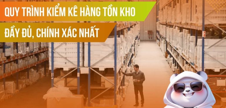 Quy trình kiểm kê hàng tồn kho hiệu quả