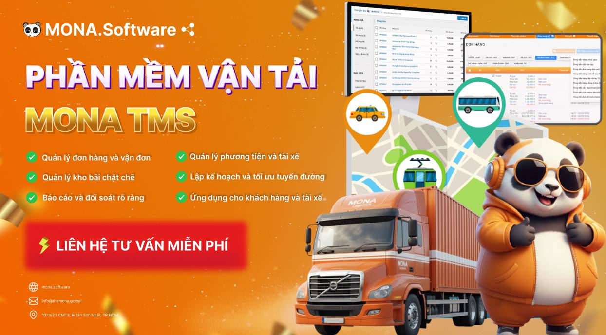 Phần mềm vận tải MONA TMS giúp tối ưu quy trình giao nhận hàng hoá